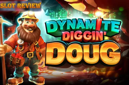 Dynamite Diggin Doug - обзор слота